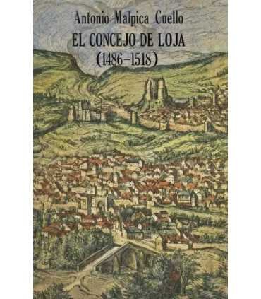 El Concejo de Loja (1486-1508)