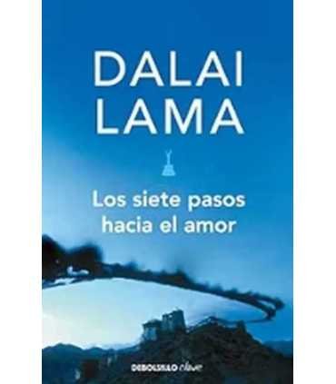 Los siete pasos hacia el amor. Dalai Lama