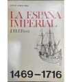 La España Imperial. 1469 - 1716