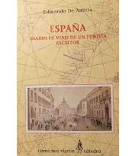 España. Diario de un viaje de un turista escritor