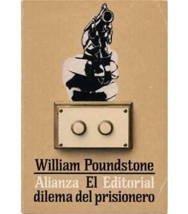 El dilema del prisionero. John von Neumann, la teoría de juegos y la bomba