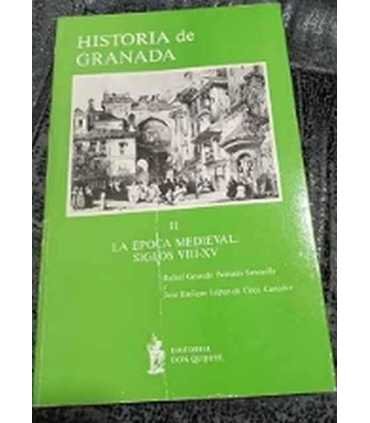 Historia de Granada. II. Época Medieval. Siglos VIII-XV