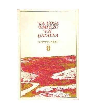 La cosa empezó en Galilea