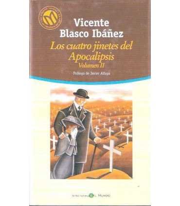 Los cuatro jinetes del Apocalipsis. Vol. II