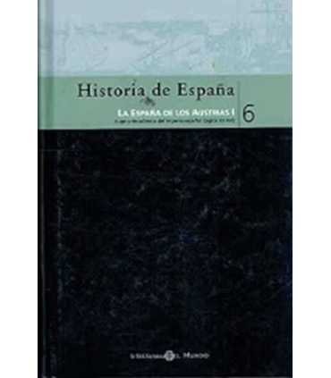 Historia de España, 6 . La España de los Austrias I