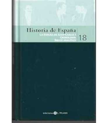 Historia de España, 18. La España de Juan Carlos I. Cronología. Índice Analítico