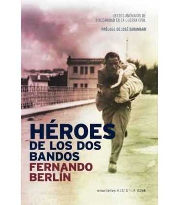 Héroes de los dos bandos