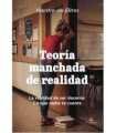 Teoría manchada de realidad