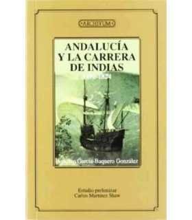 Andalucía y la Carrera de Indias 1492-1824