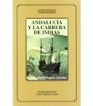 Andalucía y la Carrera de Indias 1492-1824