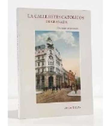 La calle Reyes Católicos de Granada. Un viaje al pasado