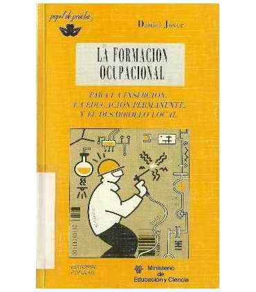 La formación ocupacional para la inserción. La educación permanente y el desarrollo local.