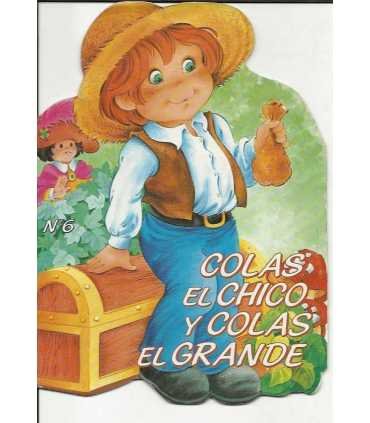 Colas el chico y Colas el grande