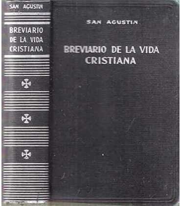 Breviario de la Vida Cristiana (Antiguo Kempis Agustiniano)
