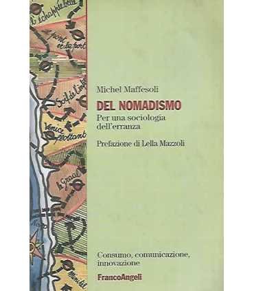 Del nomadismo - Per una sociologia dell’erranza