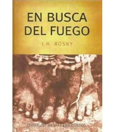 En busca del fuego