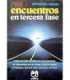 Encuentros en tercera fase