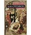 Los Cátaros. La herejía perfecta