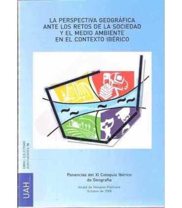 La perspectiva geográfica ante los retos de la sociedad y el medio ambiente en el contexto Ibérico