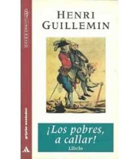 ¡Los pobres a callar!