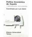 Política Económica de España, 2. Autonomías, sectores, objetivos