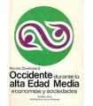Occidente durante la Alta Edad Media. Economías y sociedades
