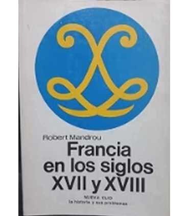 Francia en los siglos XVII y XVIII