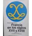 Francia en los siglos XVII y XVIII