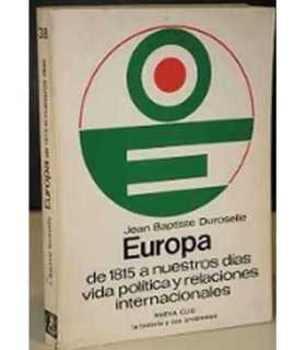 Europa de 1815 hasta nuestros días. Vida política y relaciones internacionales