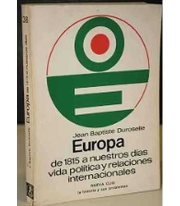 Europa de 1815 hasta nuestros días. Vida política y relaciones internacionales
