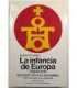 La infancia de Europa, 1. El hombre y su espacio. Siglos X - XII