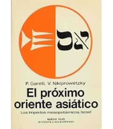 El próximo oriente asiático. Los imperios mesopotámicos. Israel