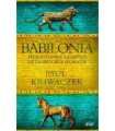 Babilonia. Mesopotamia: La mitad de la historia humana