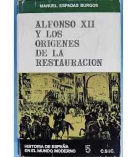 Alfonso XII y los orígenes de la restauración