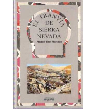 El tranvía de Sierra Nevada