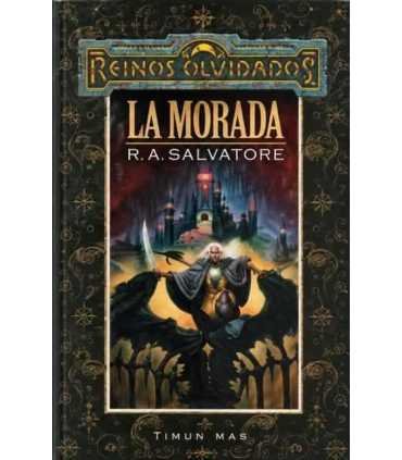 La morada. Volumen I: El elfo oscuro