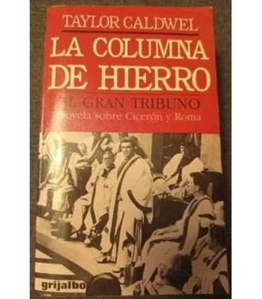 La columna de hierro. El gran tribuno