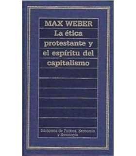 La ética protestante y el espíritu del capitalismo