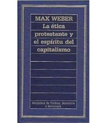 La ética protestante y el espíritu del capitalismo